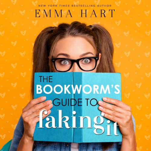Cover von Emma Hart - The Bookworm's Guide to Faking It