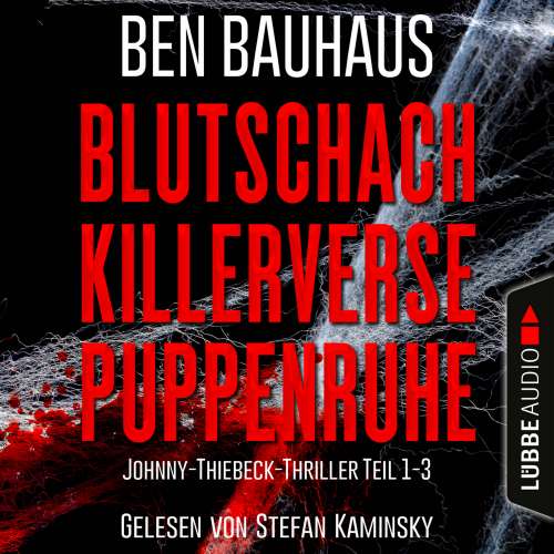 Cover von Ben Bauhaus - Johnny Thiebeck im Einsatz - Sammelband 1 - Blutschach - Killerverse - Puppenruhe, Teil 1-3