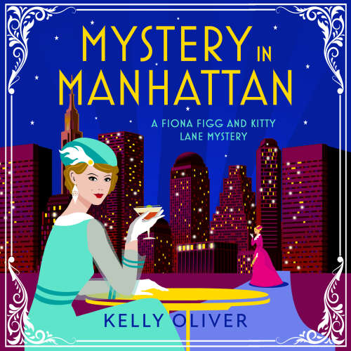Cover von Kelly Oliver - Mystery in Manhattan - A Fiona Figg and Kitty Lane Mystery, Book 1