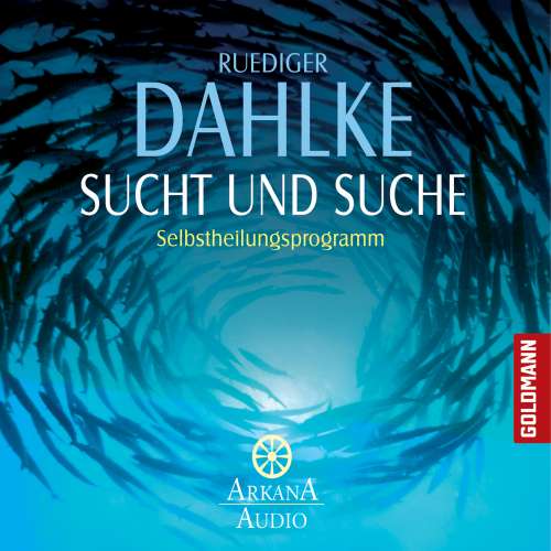 Cover von Ruediger Dahlke - Sucht und Suche - Selbstheilungsprogramm