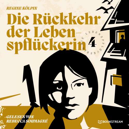 Cover von Regine Kölpin - Die Lebenspflückerin - Band 4 - Die Rückkehr der Lebenspflückerin