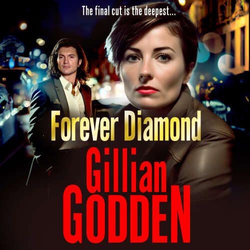 Cover von Gillian Godden - Forever Diamond - An action-packed gangland crime thriller from Gillian Godden