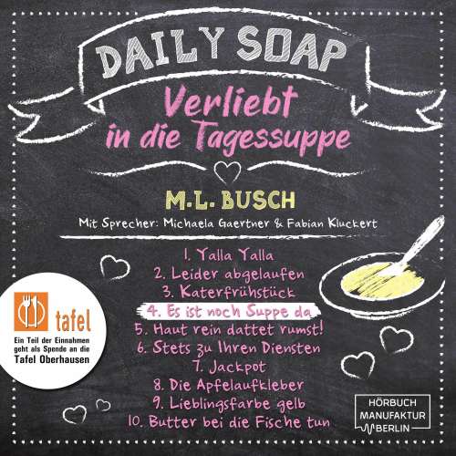 Cover von M. L. Busch - Daily Soap - Verliebt in die Tagessuppe - Donnerstag - Band 4 - Es ist noch Suppe da
