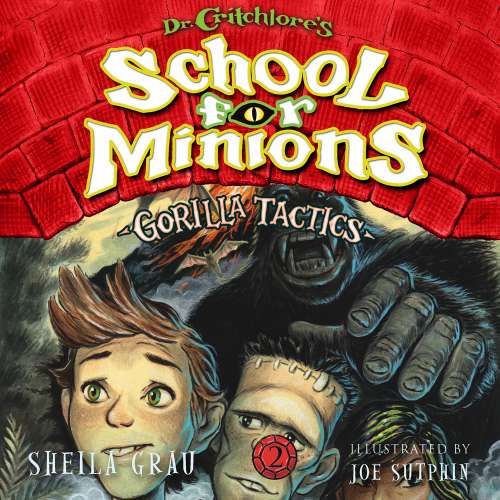 Cover von Sheila Grau - Dr. Critchlore's School for Minions - Book 2 - Gorilla Tactics
