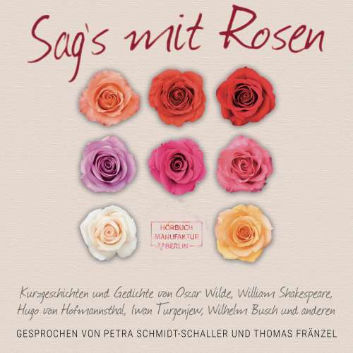 Cover von Wilhelm Busch - Sag's mit Rosen - Geschichten aus dem Rosengarten