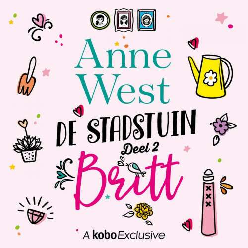 Cover von Anne West - De stadstuin - Deel 2 - Britt
