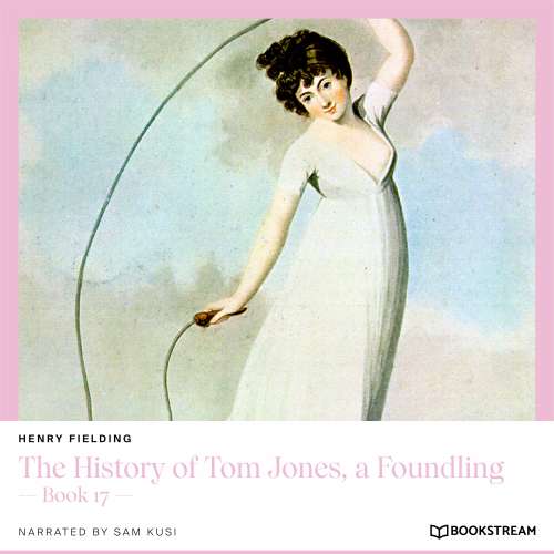 Cover von Henry Fielding - The History of Tom Jones, a Foundling - Book 17