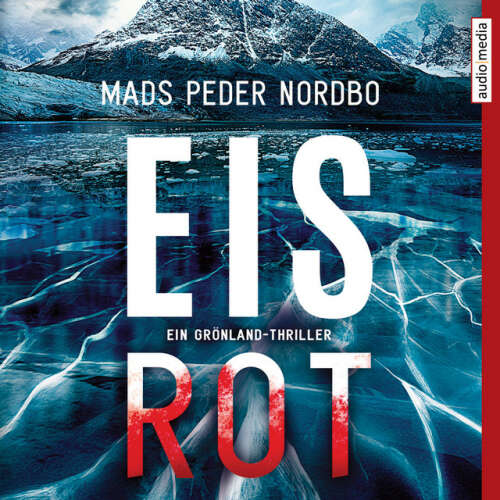 Cover von Mads Peder Nordbo - Eisrot (Ein Grönland-Thriller)