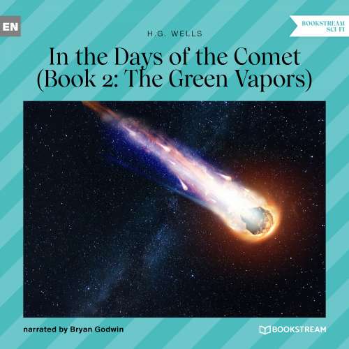 Cover von H. G. Wells - In the Days of the Comet - Book 2 - The Green Vapors