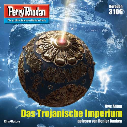 Cover von Uwe Anton - Perry Rhodan - Erstauflage 3106 - Das Trojanische Imperium