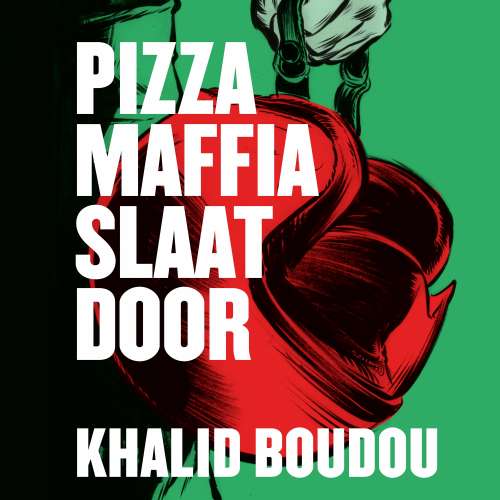 Cover von Khalid Boudou - Pizzamaffia slaat door