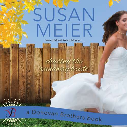Cover von Susan Meier - The Donovan Brothers - Book 2 - Chasing the Runaway Bride