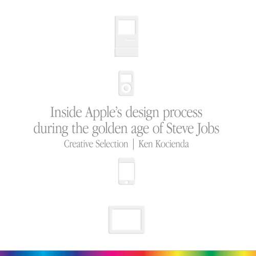 Cover von Ken Kocienda - Creative Selection - Inside Apple's Design Process During the Golden Age of Steve Jobs