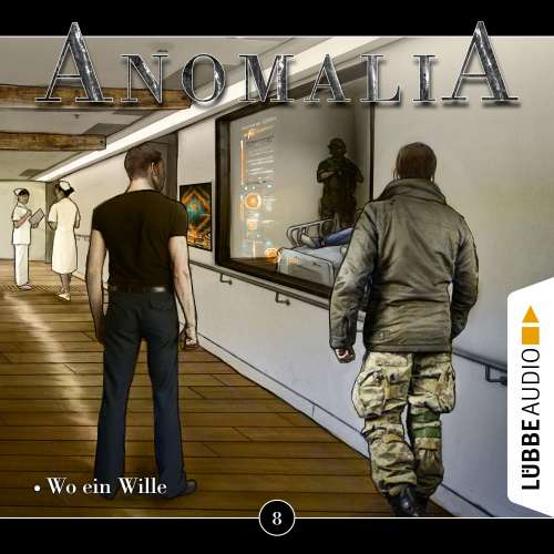 Cover von Anomalia - Das Hörspiel - Folge 8 - Wo ein Wille