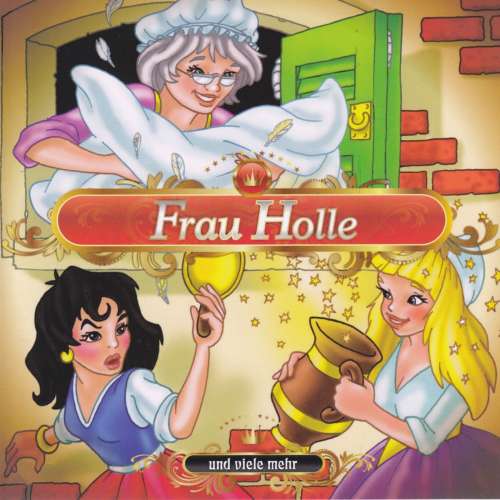 Cover von Brüder Grimm - Frau Holle und viele mehr