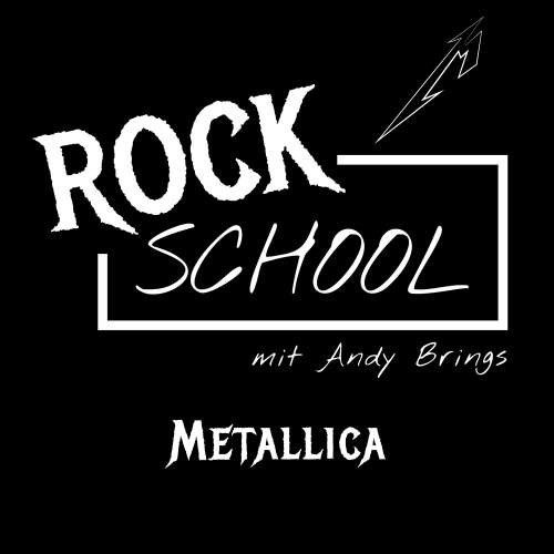 Cover von Andy Brings - Rock School mit Andy Brings - Folge 3 - Metallica