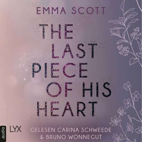 Cover von Emma Scott - Lost-Boys-Trilogie - Teil 3 - The Last Piece of His Heart