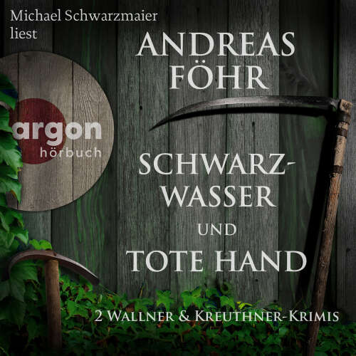 Cover von Andreas Föhr - Schwarzwasser und Tote Hand - Zwei Wallner & Kreuthner - Krimis