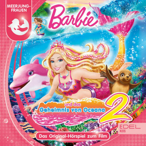 Cover von Barbie - Das Geheimnis von Oceana 2 (Das Original-Hörspiel zum Film)