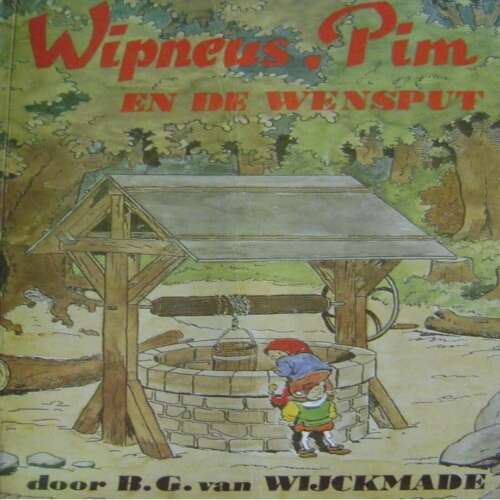 Cover von B.G. van Wijckmade - Wipneus en Pim - Deel 29 - Wipneus en Pim en de wensput