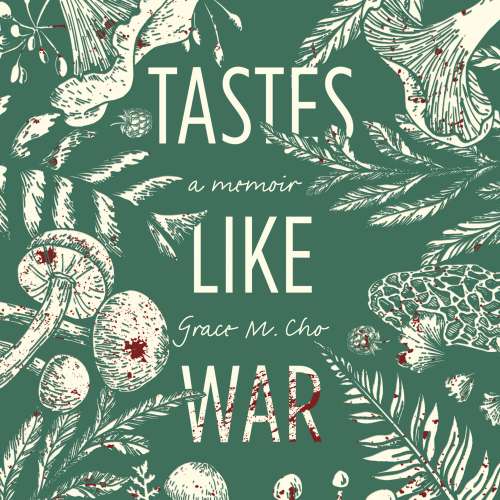 Cover von Grace M. Cho - Tastes Like War - A Memoir