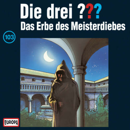 Cover von Die drei ??? - 103/Das Erbe des Meisterdiebes