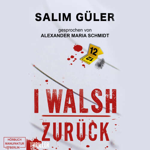 Cover von Salim Güler - Peter Walsh - Band 1 - I WALSH - Zurück