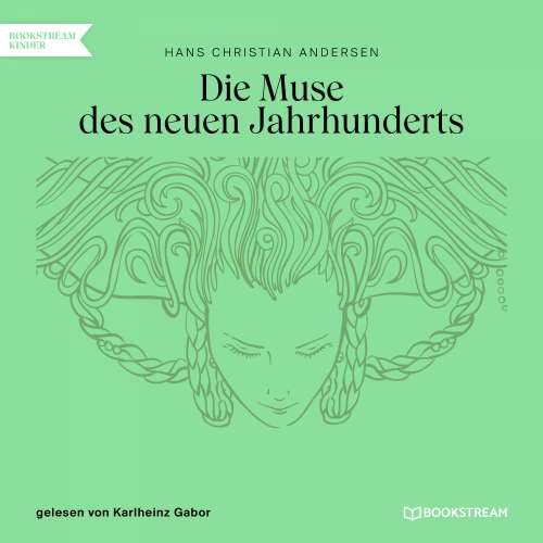 Cover von Hans Christian Andersen - Die Muse des neuen Jahrhunderts