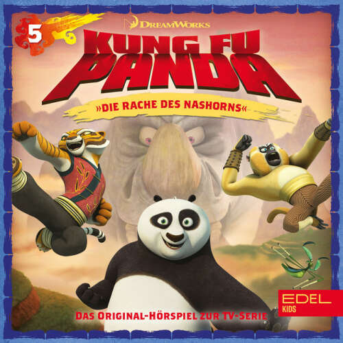 Cover von Kung Fu Panda - Folge 5: Die Rache des Nashorns / Die gräuliche Eule (Das Original Hörspiel zur TV-Serie)