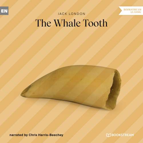 Cover von Jack London - The Whale Tooth