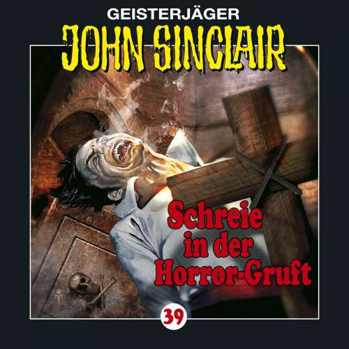 Cover von John Sinclair - John Sinclair - Folge 39 - Schreie in der Horror-Gruft (2/3)