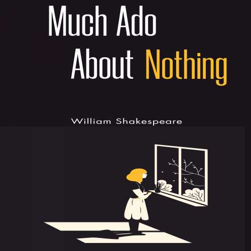 Cover von William Shakespeare - Much Ado About Nothing