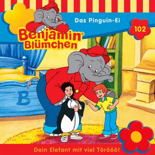 Cover von Benjamin Blümchen - Folge 102 - Das Pinguin-Ei