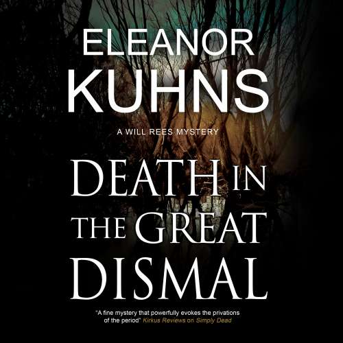 Cover von Eleanor Kuhns - A Will Rees Mystery - Book 9 - Death in the Great Dismal