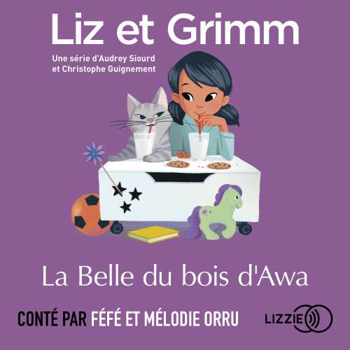 Cover von Liz et Grimm - tome 10 - La Belle du bois d'Awa