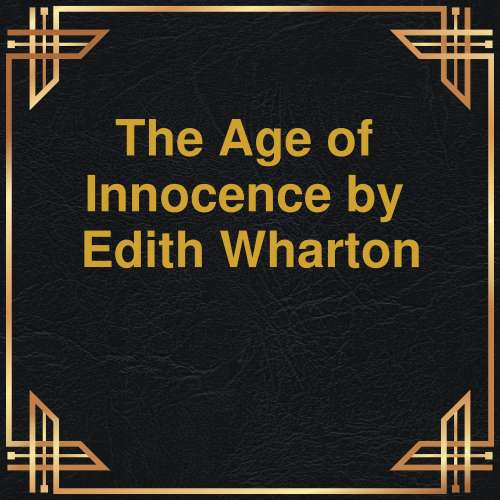 Cover von Edith Wharton - The Age of Innocence