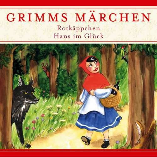 Cover von Grimms Märchen -  Rotkäppchen / Hans im Glück