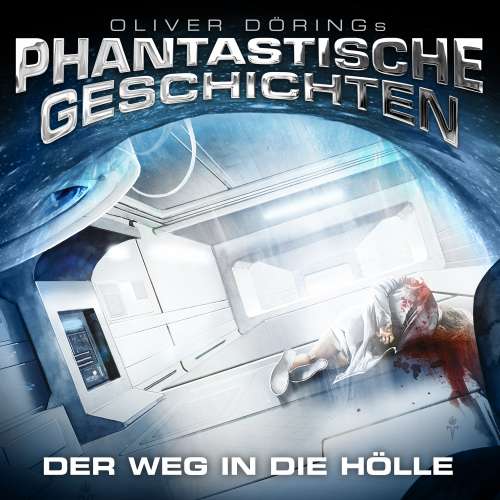 Cover von Oliver Döring - Phantastische Geschichten - Der Weg in die Hölle