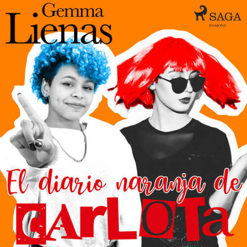 Cover von Gemma Lienas - El diario naranja de Carlota