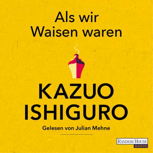 Cover von Kazuo Ishiguro - Als wir Waisen waren