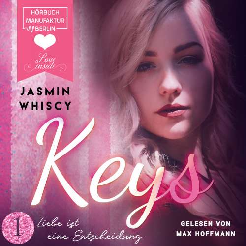 Cover von Jasmin Whiscy - Keys - Band 1 - Liebe ist eine Entscheidung
