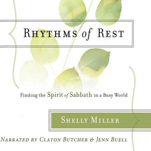 Cover von Shelly Miller - Rhythms of Rest - Finding the Spirit of Sabbath in a Busy World