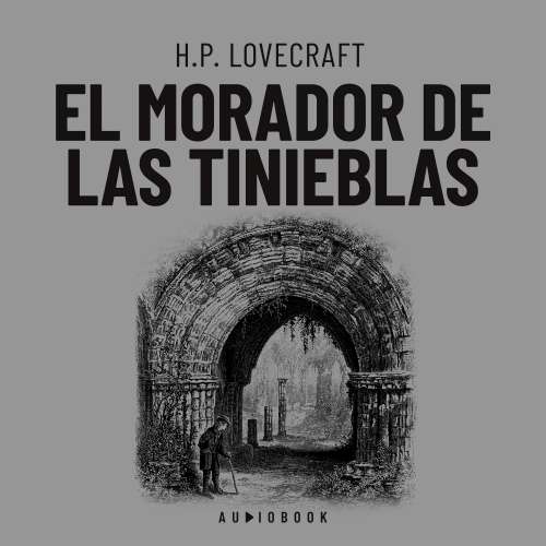 Cover von H.P. Lovecraft - El morador de las tinieblas