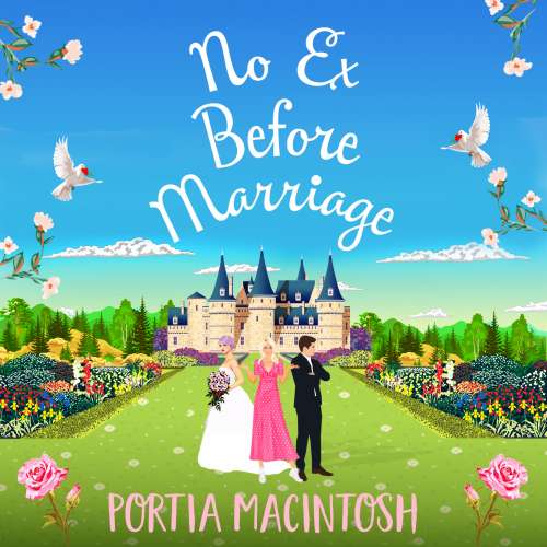 Cover von Portia MacIntosh - No Ex Before Marriage - The perfect laugh-out-loud new romantic comedy from Portia MacIntosh for 2022