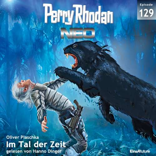 Cover von Oliver Plaschka - Perry Rhodan - Neo 129 - Im Tal der Zeit