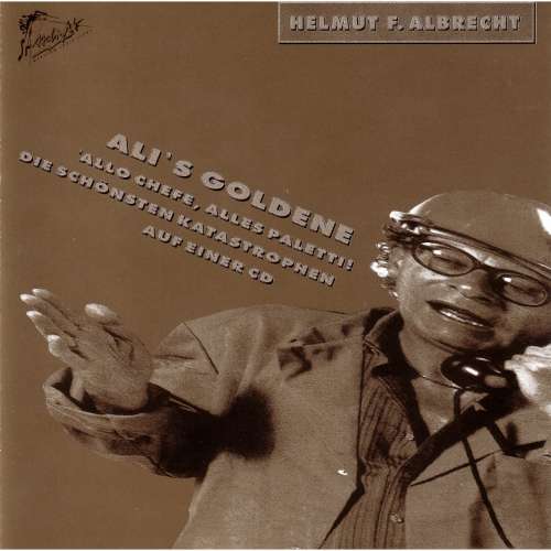 Cover von Helmut F. Albrecht - Ali's Goldene