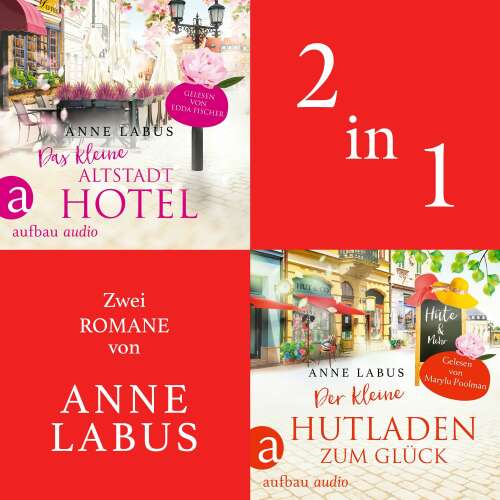 Cover von Anne Labus - Das kleine Altstadthotel & Der kleine Hutladen zum Glück