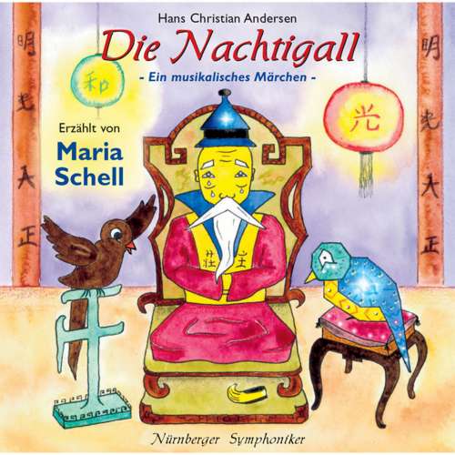 Cover von Hans Christian Andersen: Die Nachtigall - Ein musikalisches Märchen - Hans Christian Andersen: Die Nachtigall - Ein musikalisches Märchen