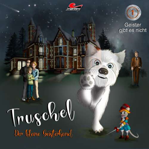 Cover von Truschel der kleine Geisterhund - Folge 1 - Geister gibt es nicht