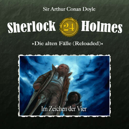 Cover von Sherlock Holmes - Die alten Fälle (Reloaded), Fall 24: Im Zeichen der Vier